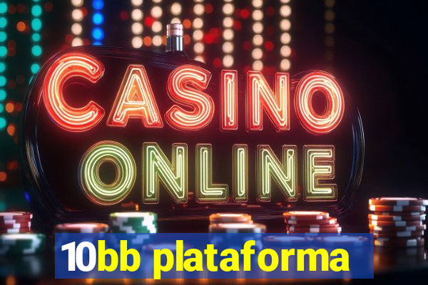 10bb plataforma